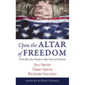 Upon the Altar of Freedom: From Blue Star Family to Silver Star and Beyond