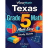 Texas STAAR Grade 5 Math Made Easy: Study Guide with Key Concepts, Review & Practice