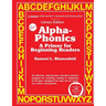 Alpha-Phonics A Primer for Beginning Readers: (Library Edition)