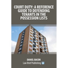 Court Duty: A Reference Guide to Defending Tenants in the Possession Lists