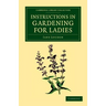 Instructions in Gardening for Ladies
