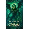 The Call of Cthulhu & Other Selected Stories
