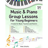 Music & Piano Camp Curriculum: Group lessons for kids age 4-7. 8 detailed lessons + worksheets