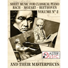 Sheet Music for Classical Piano: Bach, Mozart, Beethoven and Their Masterpieces A Journey Through the Works of the Three Giant and Most Celebrated Cla