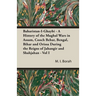 Baharistan-I-Ghaybi - A History of the Mughal Wars in Assam, Cooch Behar, Bengal, Bihar and Orissa During the Reigns of Jahangir and Shahjahan - Vol I