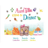 Aunt Tillie Came To Dinner
