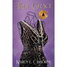 True Grace: A Black Woman's Journey to Save Her Family