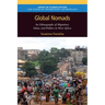 Global Nomads: An Ethnography of Migration, Islam, and Politics in West Africa