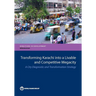 Transforming Karachi Into a Livable and Competitive Megacity