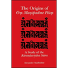 The Origins of Oṃ Maṇipadme Hūṃ: A Study of the Kāraṇḍavyūha Sūtra