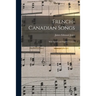 French-Canadian Songs [microform]: With French and English Versions
