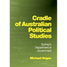 Cradle of Australian Political Studies: Sydney's Department of Government