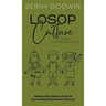 Loving our Students on Purpose (LoSoP) Culture Primary Classroom Edition: Weekly Discussions to Build Connected Classroom Cultures
