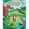 A Guinea Pig in the Wild