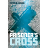 The Prisoner's Cross