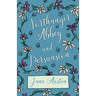 Northanger Abbey and Persuasion