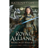Royal Alliance: Part 2