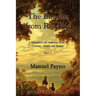 The Bandits from Rio Frio, Part I: A Naturalistic and Humorous Novel of Customs, Crimes, and Horrors