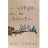 Animal Rights and the Hebrew Bible