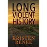 Long Violent History