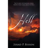 Hell: Facts and testimonies from people who have been to Hell