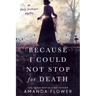 Because I Could Not Stop for Death