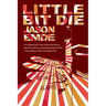 little bit die