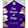 The House of Dogs