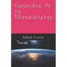 Generative AI for Manufacturing