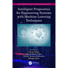 Intelligent Prognostics for Engineering Systems with Machine Learning Techniques