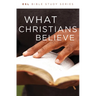 What Christians Believe, Revised