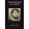 The Romance of a Shop