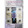 Lit Windows: A Book of Haibun and Tanka Prose