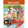Juma on Safari: The Tanzania Juma Stories