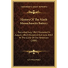 History Of The Ninth Massachusetts Battery: Recruited July, 1862; Mustered In August, 1862; Mustered Out June, 1865 At The Close Of The Rebellion (188