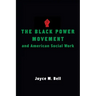 The Black Power Movement and American Social Work