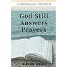 God Still Answers Prayers