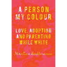 A Person My Colour