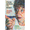 From Moree to Mabo: The Mary Gaudron Story