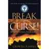 Break That Curse! Get Rid of the Evil Spirits, Demons, and Ghost.