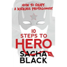 10 Steps To Hero: How To Craft A Kickass Protagonist