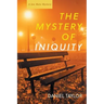 The Mystery of Iniquity