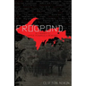 Frogpond: A Farmboy's Upper Peninsula Memoirs