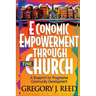 Economic Empowerment Through the Church: A Blueprint for Progressive Community Development