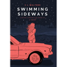 Swimming Sideways: Cantos Chronicles 1