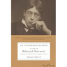An Uncommon Reader: A Life of Edward Garnett, Mentor and Editor of Literary Genius