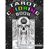 Tarot Coloring Book: Adult Colouring Fun Stress Relief Relaxation and Escape