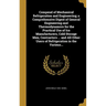 Compend of Mechanical Refrigeration and Engineering; a Comprehensive Digest of General Engineering and Thermodynamics for the Practical Use of Ice Man