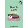Bandit Naps