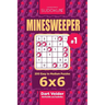 Sudoku Minesweeper - 200 Easy to Medium Puzzles 6x6 (Volume 1)